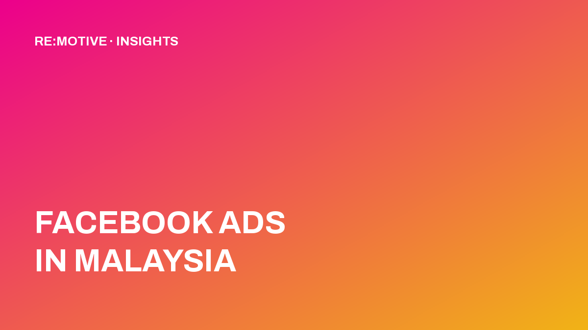 Facebook Advertising in Malaysia: Costs, Targeting and What Works
